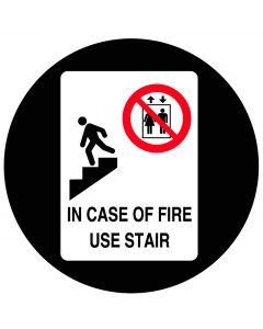 "IN CASE OF FIRE USE STAIR" Sign | Gobo Projector Safety Sign
