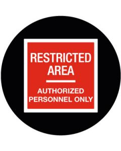 "Restricted Area, Authorized Personnel Only" Warning Sign | Gobo Projector Safety Sign