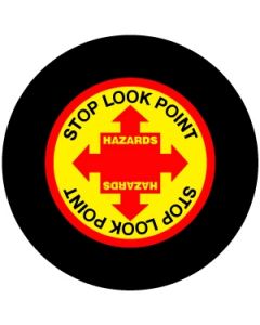 "Hazards Stop Look Point" Warning Symbol | Gobo Projector Safety Sign