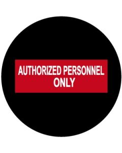 "Authorized Personnel Only" Sign | Gobo Projector Safety Sign