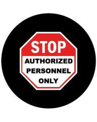 Stop Authorized Personnel Only Sign | Gobo Projector Safety Sign